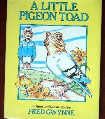 A Little Pigeon Toad by Fred Gwynne