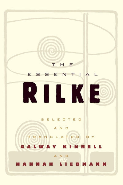 The Essential Rilke by Kinnell, Galway