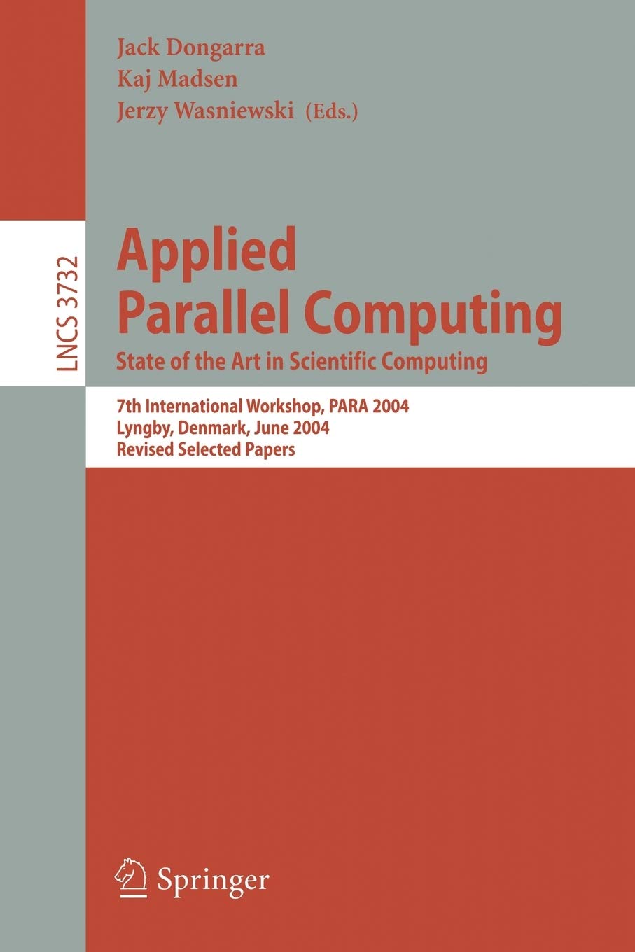 Applied Parallel Computing: State of the Art in Scientific Computing (Lecture Notes in Computer Science, 3732)