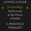 Going Clear: Scientology, Hollywood, and the Prison of Belief