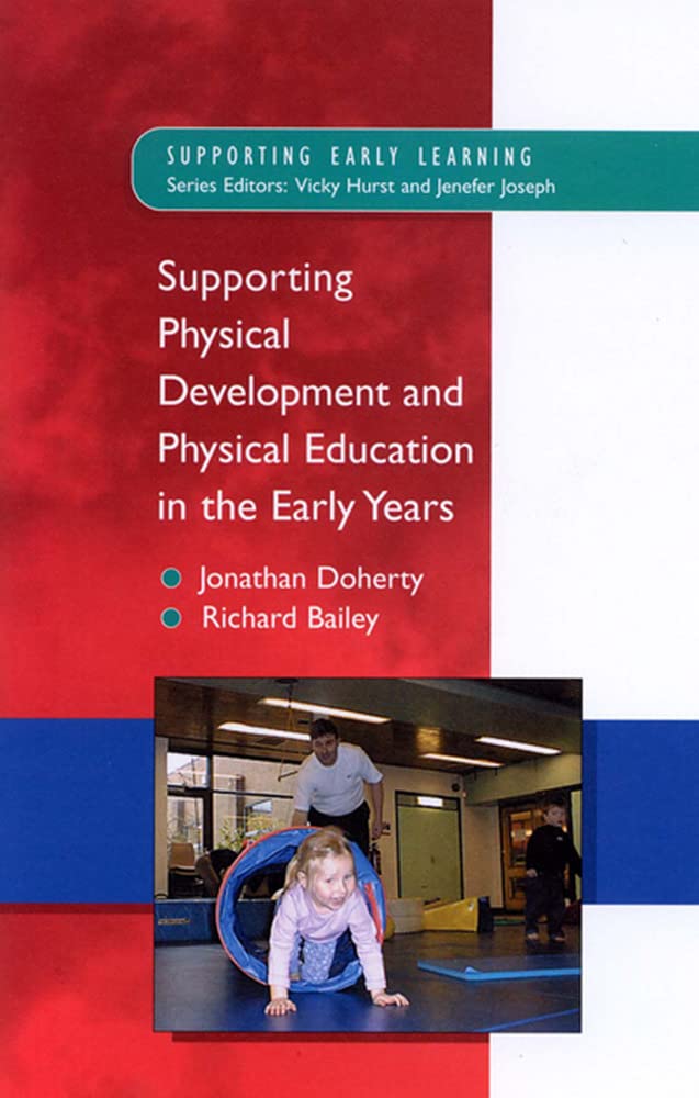 Supporting Physical Development and Physical Education in the Early Years