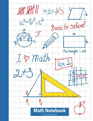 Math Notebook 1/2 Inch Squares: Lined Graph Paper Composition Notebook [Large 8.5X11] 2 squares per inch