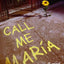 First Person Fiction: Call Me Maria