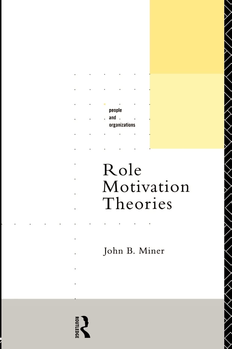 Role Motivation Theories (People and Organizations)