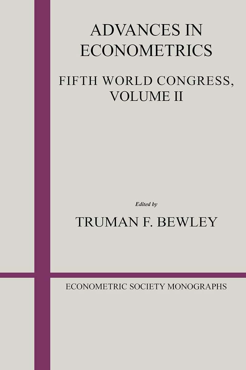 Advances in Econometrics : Fifth World Congress Vol. II (Econometric Society Monographs)