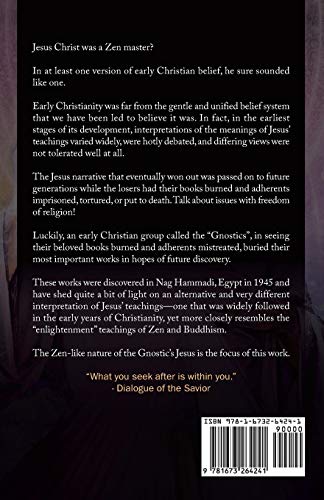 Jesus Christ, Zen Master: The top 116 sayings of an Enlightened Jesus. (Zennish Series)