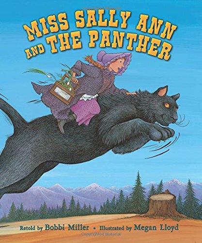 Miss Sally Ann and the Panther