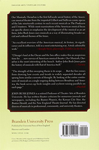 Our Musicals, Ourselves: A Social History of the American Musical Theatre