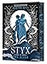 Styx: The River (Deluxe Limited Edition) (Goddesses of the Underworld, 2)
