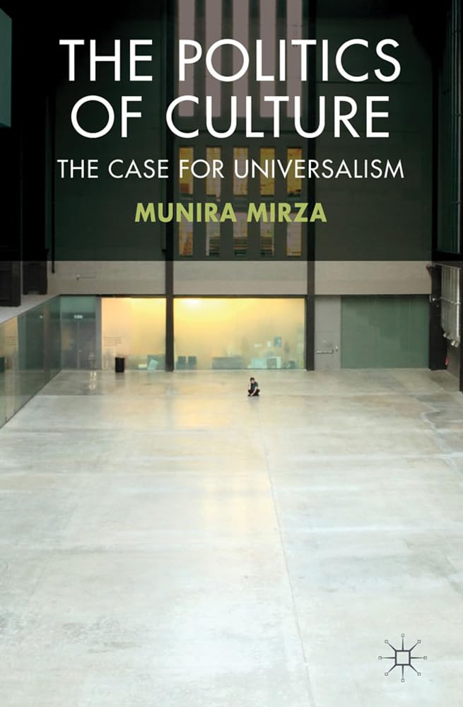 The Politics of Culture: The Case for Universalism