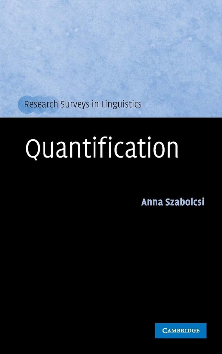 Quantification (Research Surveys in Linguistics)