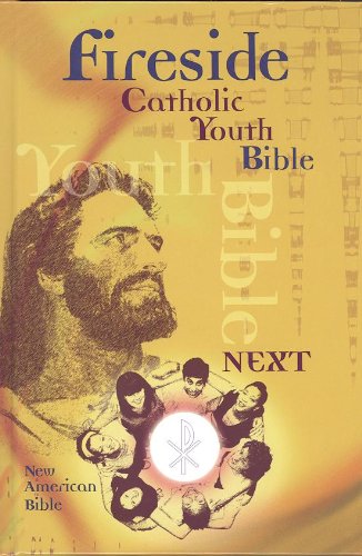 Fireside Catholic Youth Bible NEXT NABRE Hardcover
