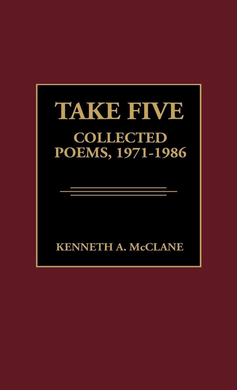 Take Five: Collected Poems, 1971-1986 (Contributions in Afro-American and African Studies)