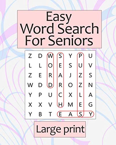 Easy Word Search For Seniors Large Print: word search puzzle books for seniors Makes a great Gift