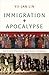 Immigration and Apocalypse: How the Book of Revelation Shaped American Immigration