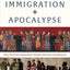 Immigration and Apocalypse: How the Book of Revelation Shaped American Immigration