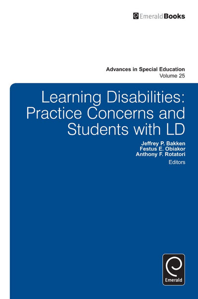 Learning Disabilities: Practice Concerns and Students with LD (Advances in Special Education, 25)
