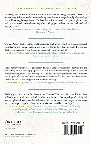 Technology and the Virtues: A Philosophical Guide to a Future Worth Wanting