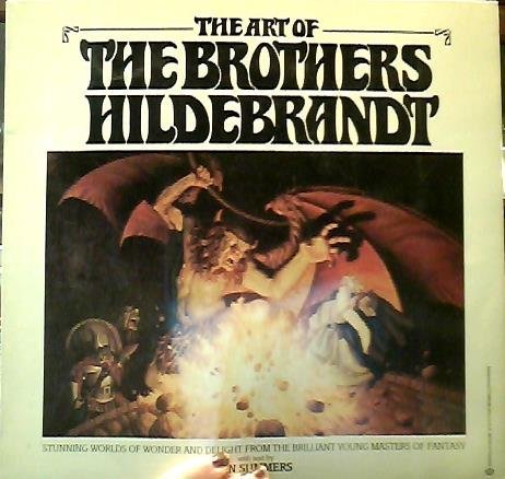 The Art of the Brothers Hildebrandt by Greg Hildebrandt