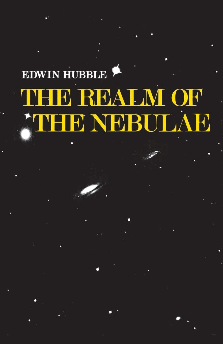The Realm of the Nebulae (The Silliman Memorial Lectures Series)