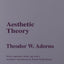 Aesthetic Theory (Theory and History of Literature) by Adorn