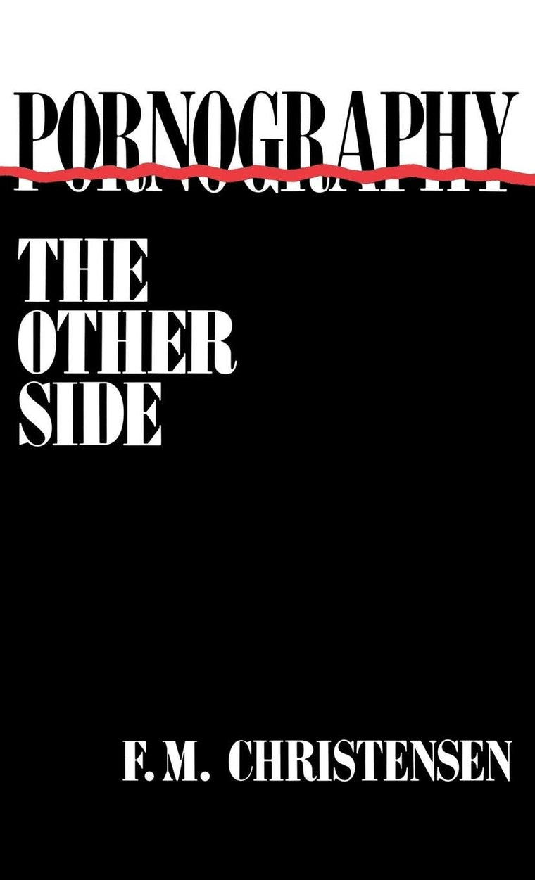 Pornography: The Other Side