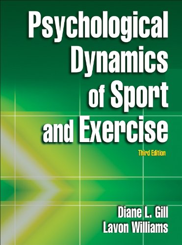 Psychological Dynamics of Sport and Exercise, Third Edition