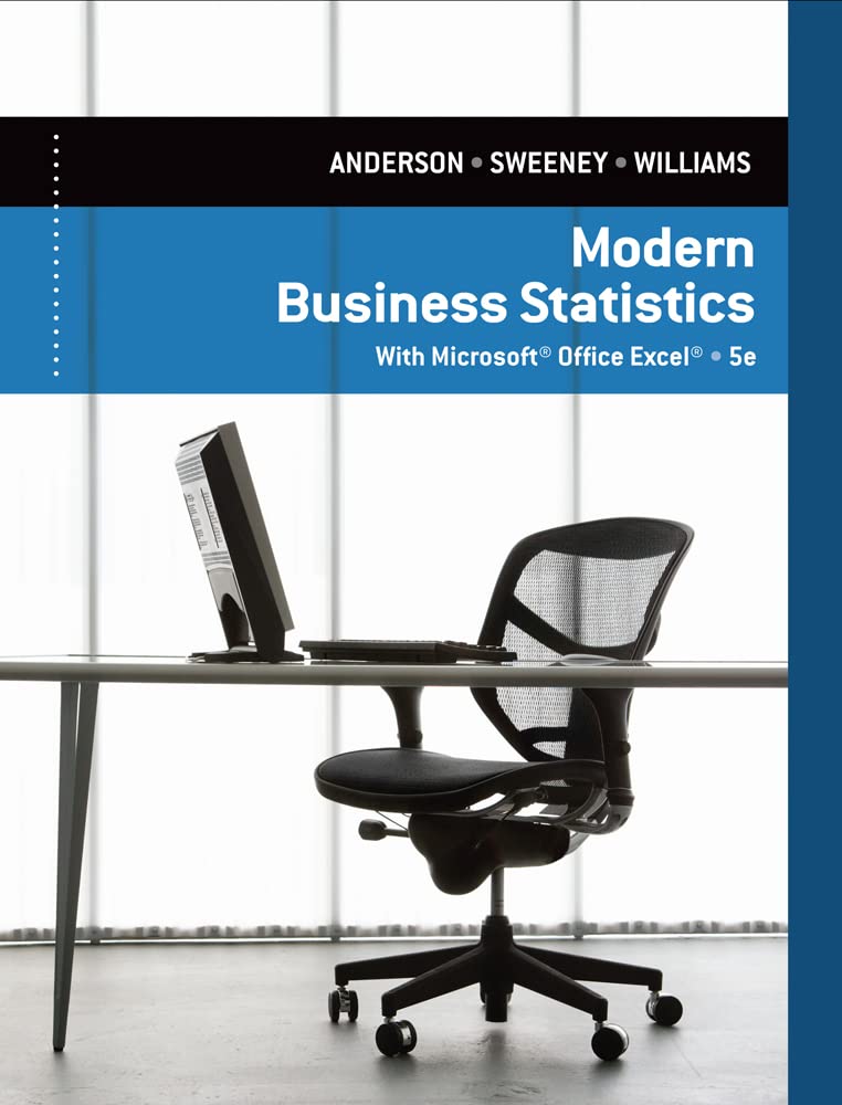 Modern Business Statistics with MicrosoftExcel