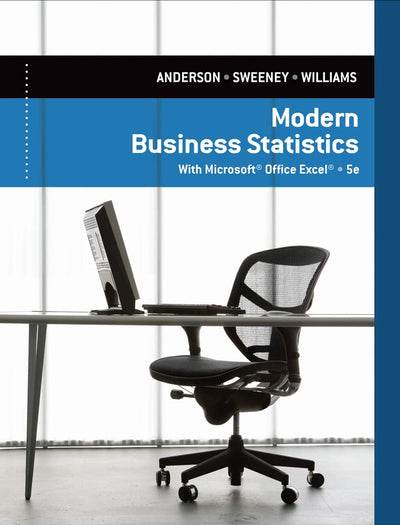 Modern Business Statistics with MicrosoftExcel