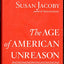 The Age of American Unreason
