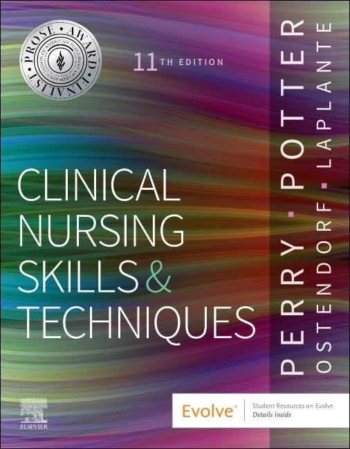 Clinical Nursing Skills and Techniques