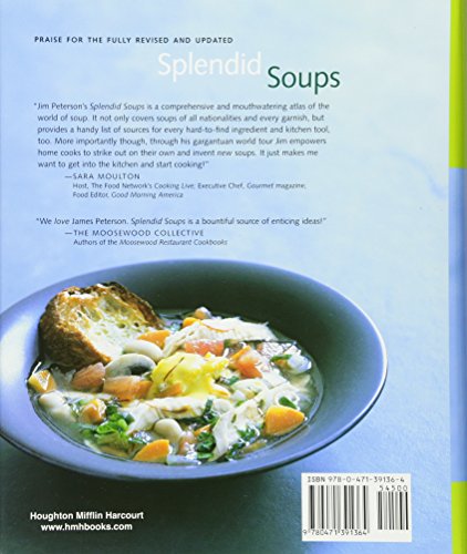 Splendid Soups: Recipes and Master Techniques for Making the World's Best Soups