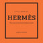 Little Book of Herms: The story of the iconic fashion house (Little Books of Fashion)