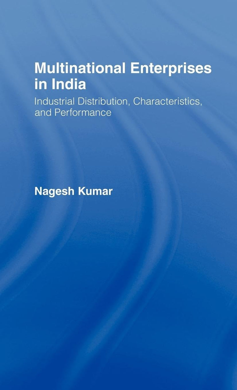 Multinational Enterprises in India: Industrial Distribution (International Business Series)