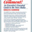 No Comment!: An Executive's Essential Guide to the News Media