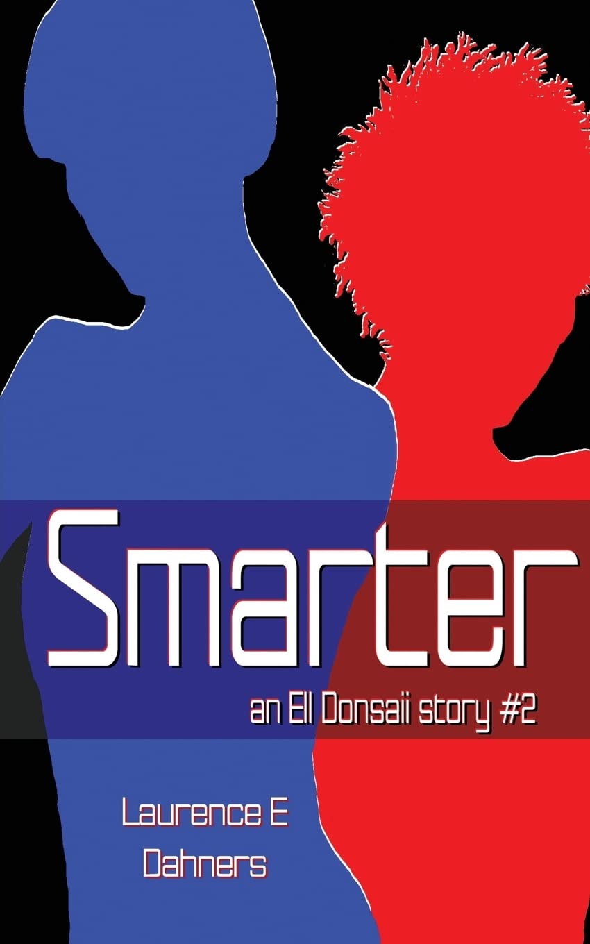 Smarter An Ell Donsaii story #2