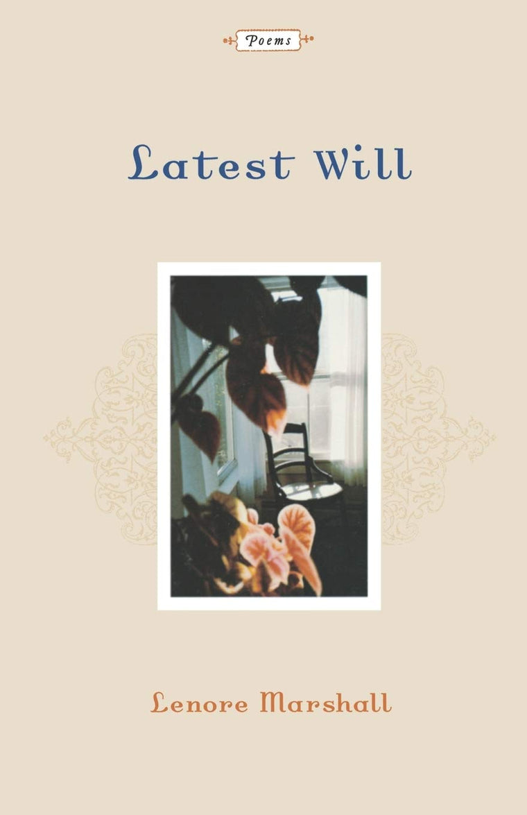 Latest Will: Poems