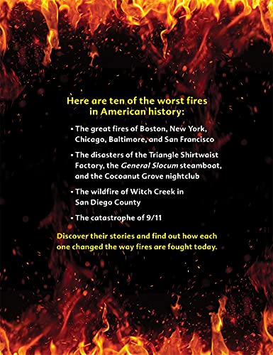 Fighting Fire!: Ten of the Deadliest Fires in American History and How We Fought Them