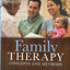 Family Therapy: Concepts and Methods