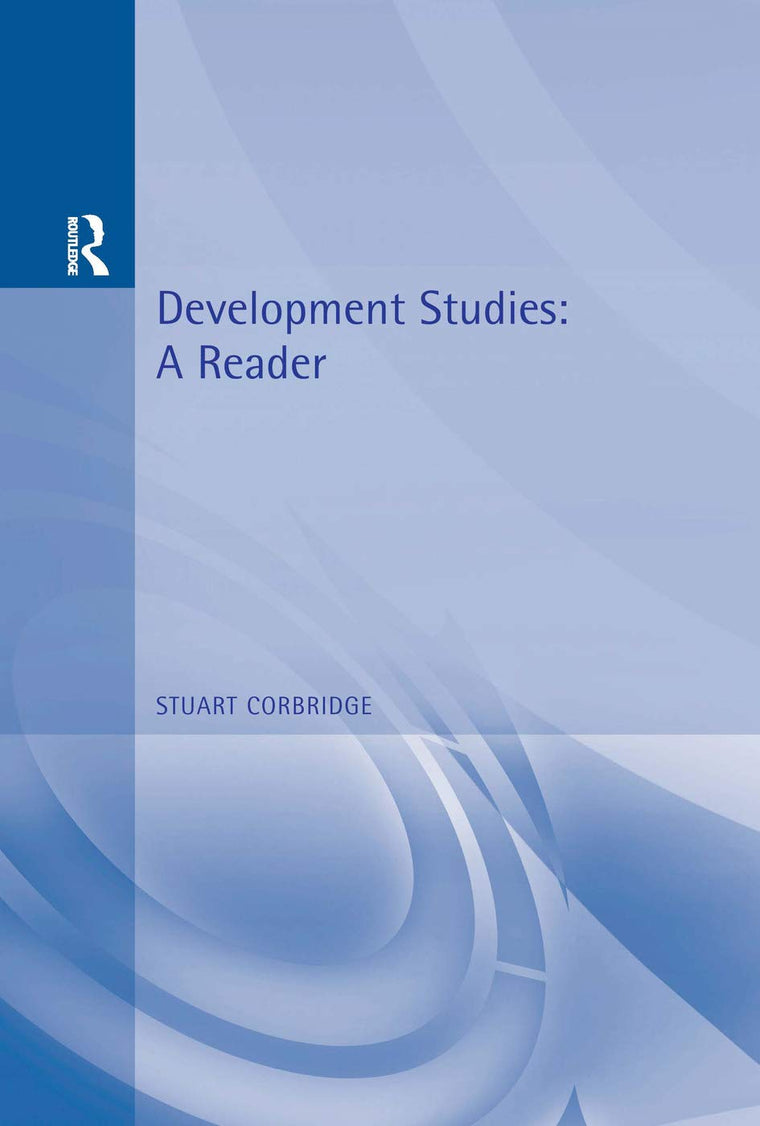 Development Studies: A Reader (Arnold Readers in Geography)