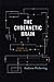 The Cybernetic Brain: Sketches of Another Future
