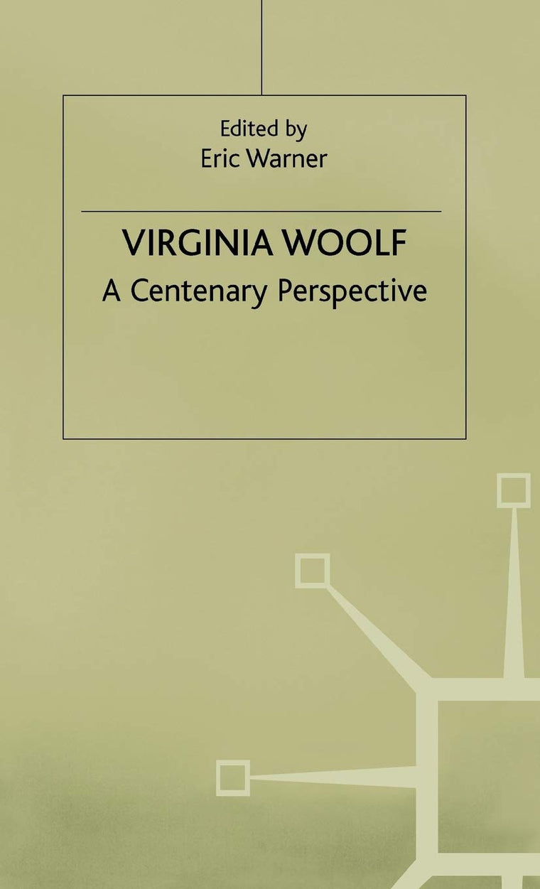 Virginia Woolf: A Centenary Perspective (Studies in 20th Century Literature)
