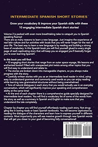 Intermediate Spanish Short Stories: 10 Amazing Short Tales to Learn Spanish & Quickly Grow Your Vocabulary the Fun Way! (Spanish Language Learning)