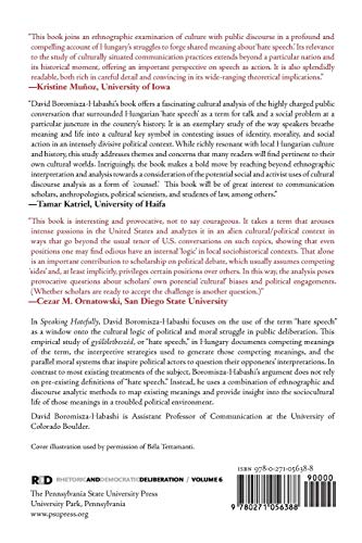 Speaking Hatefully: Culture, Communication, and Political Action in Hungary (Rhetoric and Democratic Deliberation)