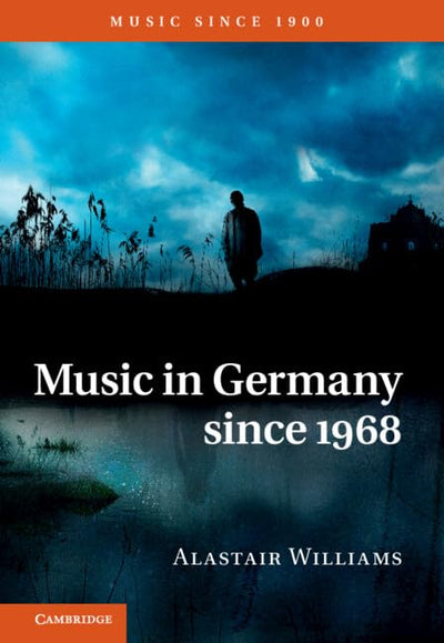 Music in Germany since 1968 (Music since 1900)