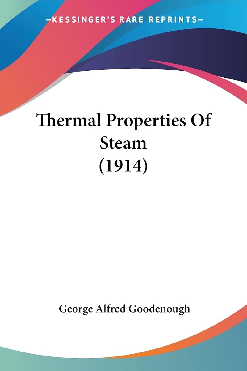 Thermal Properties Of Steam (1914)