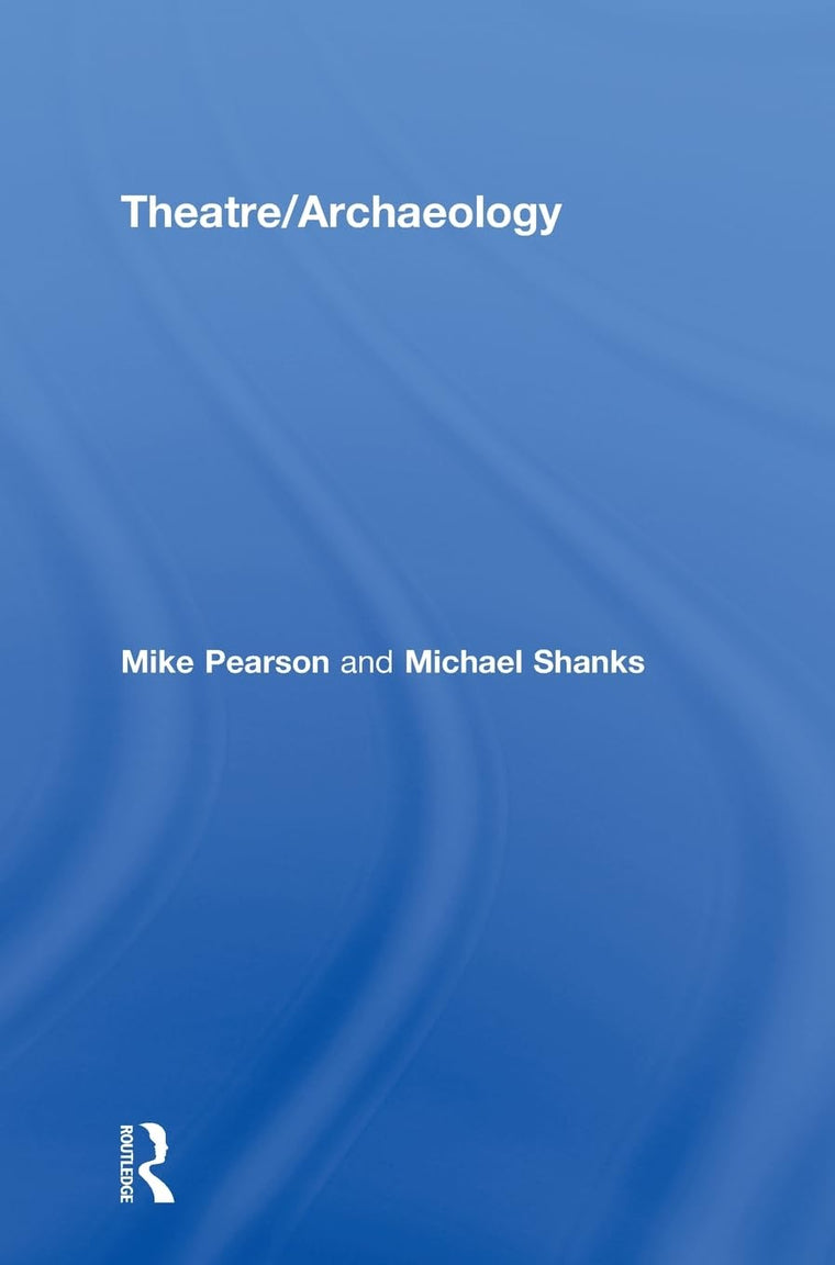 Theatre/Archaeology
