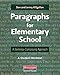 Paragraphs for Elementary School: A Sentence-Composing Approach