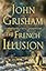 The French Illusion: A Novel