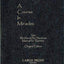 A Course in Miracles: Text / Workbook for Students / Manual for Teachers